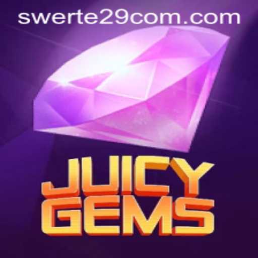 Discover JuicyGems: The Thrilling Game Redefining Luck with Swerte 29
