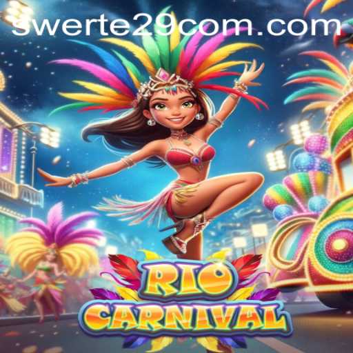 Discover the Vibrant World of RioCarnival and the Thrill of Swerte 29